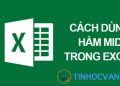 Hướng dẫn sử dụng hàm MID trong Excel để tách chuỗi - Ảnh 7