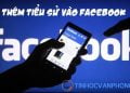 Cách thêm tiểu sử Facebook đầy đủ và chi tiết nhất