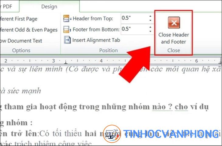 Bạn chọn Close Header and Footer để tắt trình đánh dấu trang