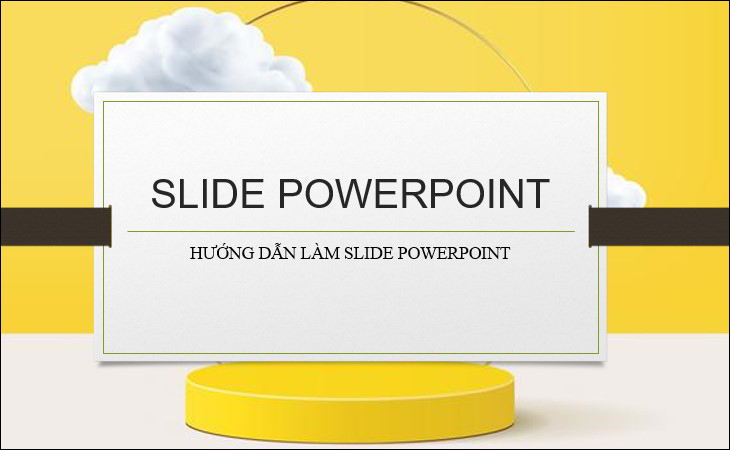 Hướng dẫn sử dụng Powerpoint cho người mới bắt đầu - Ảnh 5