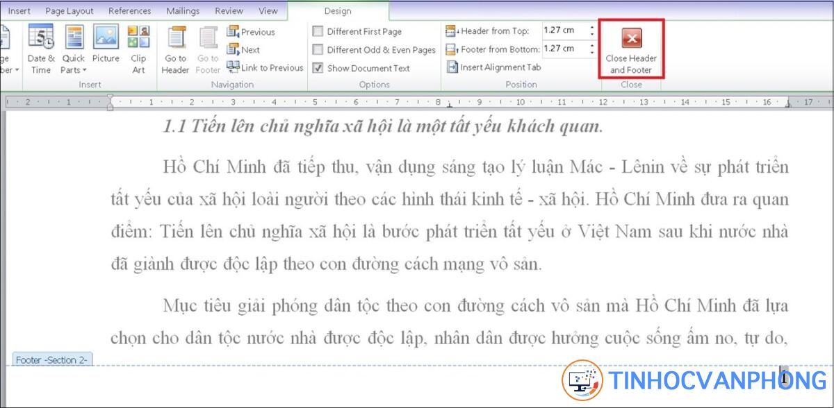 Bạn chọn Close Header and Footer để hoàn tất