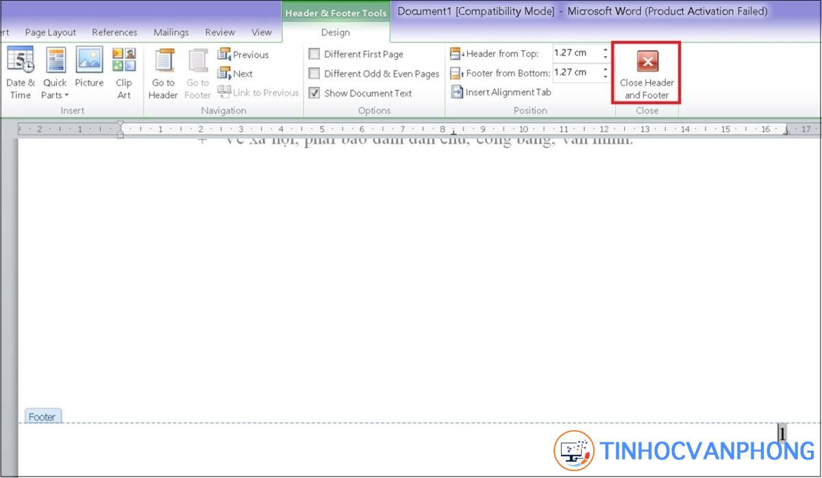 Bạn chọn Close Header and Footer để thoát ra khỏi chức năng đánh dấu trang