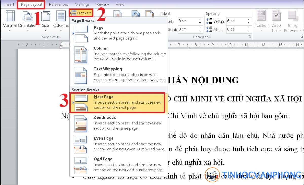 Chọn Page Layout > Breaks > Next page để chia văn bản thành 2 phần khác nhau