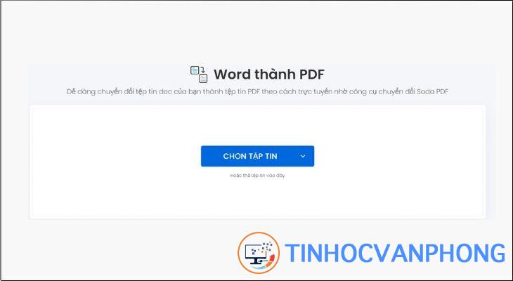 Bạn truy cập vào trang chủ sodapdf. Sau đó nhấn chọn "Chọn tập tin"