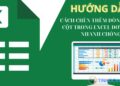 Cách chèn thêm dòng, thêm cột trong Excel đơn giản, nhanh chóng