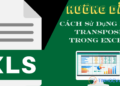 Cách sử dụng hàm TRABSPOSE trong Excel