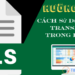 Cách sử dụng hàm TRABSPOSE trong Excel