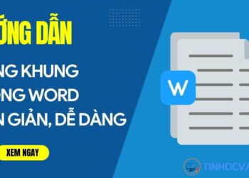 Cách tạo khung bìa trong Word cho 1 trang hay toàn bộ đơn giản