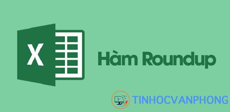 Cách dùng hàm ROUNDUP trong Excel để làm tròn số đơn giản nhất - Ảnh 1