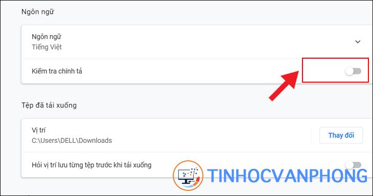 Ở màn hình chọn vào mục Ngôn ngữ => gạt nút Kiểm tra chính tả sang bên phải